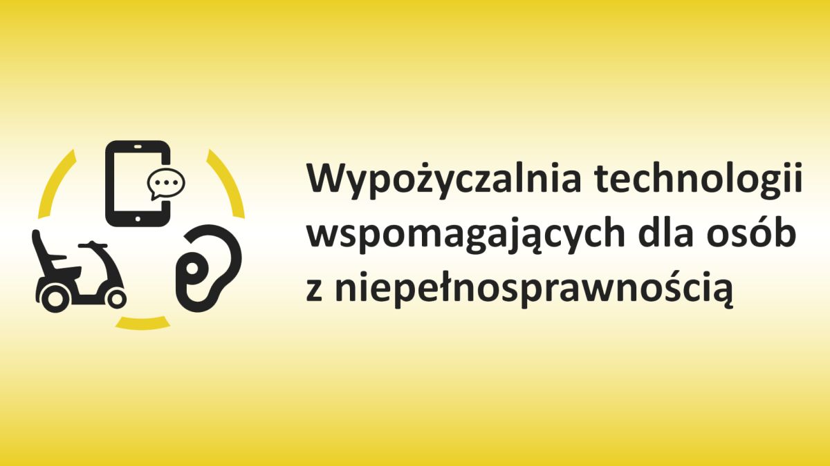 Ilustracja do informacji: Możliwości wypożyczenia sprzętu dla osób z niepełnosprawnościami